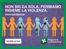 "Non sei da sola"  Campagna di comunicazione contro la violenza alle donne